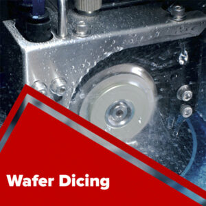 Wafer Dicing